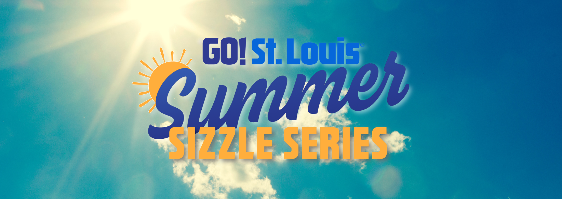 Banner promoting Go! St. Louis Summer Sizzle Series with a bright sun icon on a blue sky background and bold blue and orange text