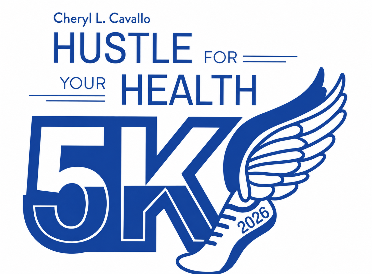 Cheryl L. Cavallo Hustle for Your Health 5K logo with a blue winged design.