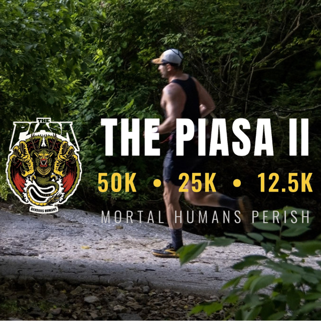 Runner on a forest trail with event branding: THE PIASA II and distances 50K • 25K • 12.5K, logo on the left.